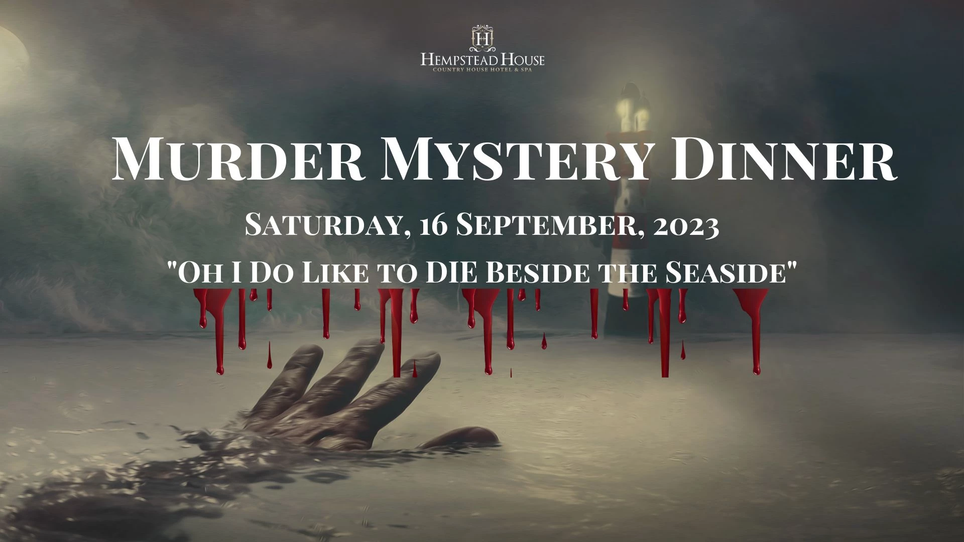 "Oh I Do Like to DIE Beside the Seaside" Murder Mystery Dinner