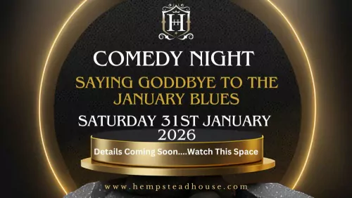 Hempstead House Comedy Night